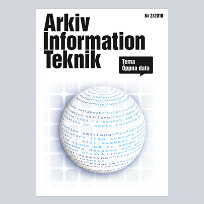 Arkiv Information Teknik nr 2 / 2018, tema Öppna data